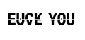 Love You or F*ck You